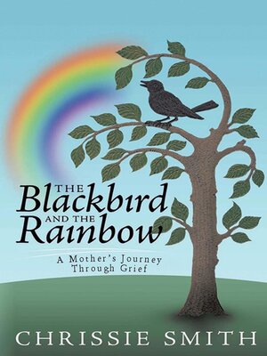 cover image of The Blackbird and the Rainbow